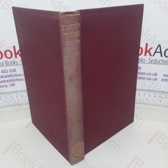 Picture of Twenty Years, Being A Study in the Development of the Party System Between 1815 and 1835