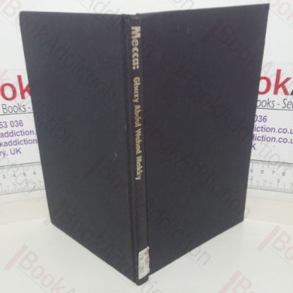 Picture of MECCA: The Pilgrimage City, A Study of Pilgrim Accommodation