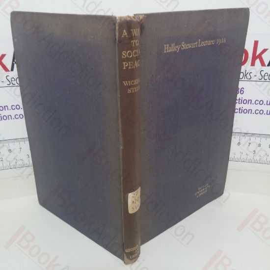 Picture of A Way to Social Peace (Halley Stewart Lecture, 1933)