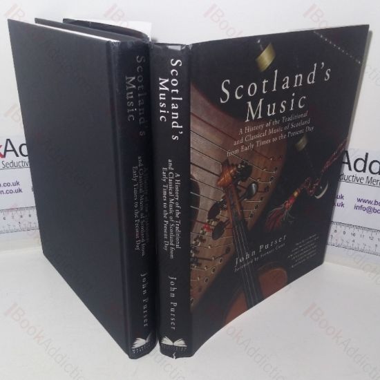 Picture of Scotland's Music: A History of the Traditional and Classical Music of Scotland from Early Times to the Present Day