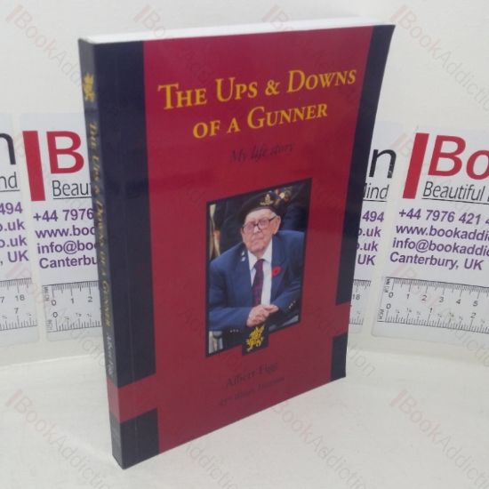 Picture of The Ups and Downs of a Gunner: My Life Story