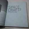 Picture of Space Craft 2: More Fleeting Architecture and Hideouts