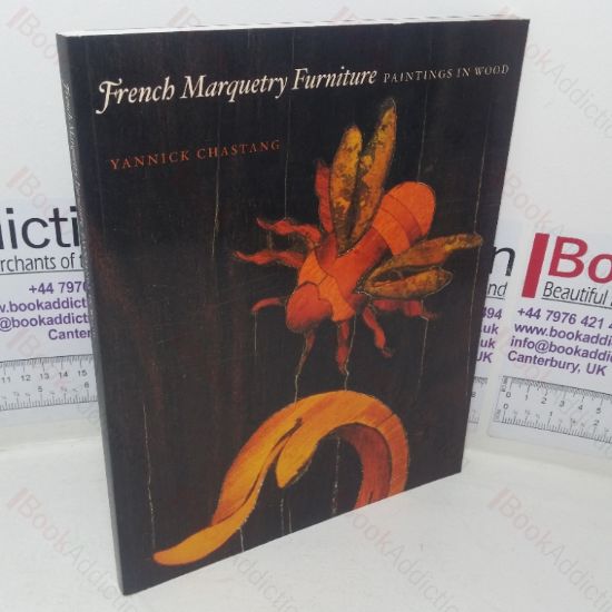 Picture of French Marquetry Furniture: Paintings in Wood