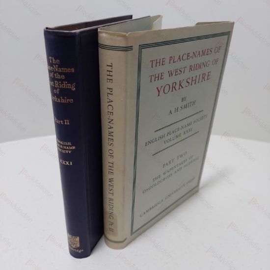Picture of The Place-Names of the West Riding of Yorkshire, Part II : The Wapentakes of Osgoldcross and Agbrigg (English Place-Name Society Volume XXXI)