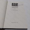 Picture of SDP : The Birth, Life, and Death of the Social Democratic Party