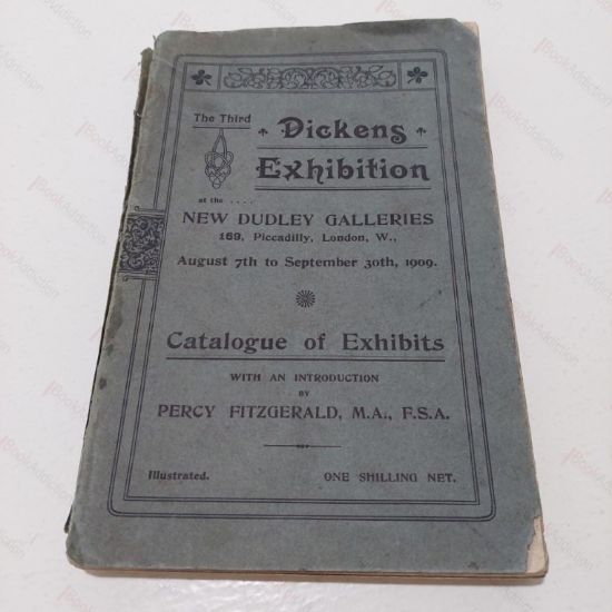 Picture of The Third Dickens Exhibition At The New Dudley Galleries, London, August 7th to September 30th, 1909