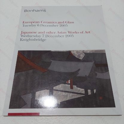 Picture of European Ceramics and Glass (Auction Catalogue, Bonhams, Knightsbridge, London, 6th December 2005)