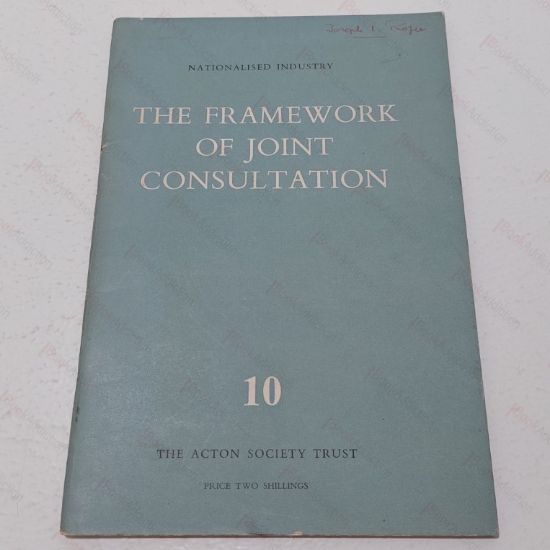 Picture of Nationalised Industry :  The Framework of Joint Consultation. No. 10