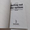 Picture of Bailing Out the System : Reformist Socialism in Western Europe, 1944-1985