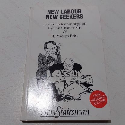 Picture of New Labour New Seekers : The Collected Writings of Lynton Charles MP and R Mostyn Pritt