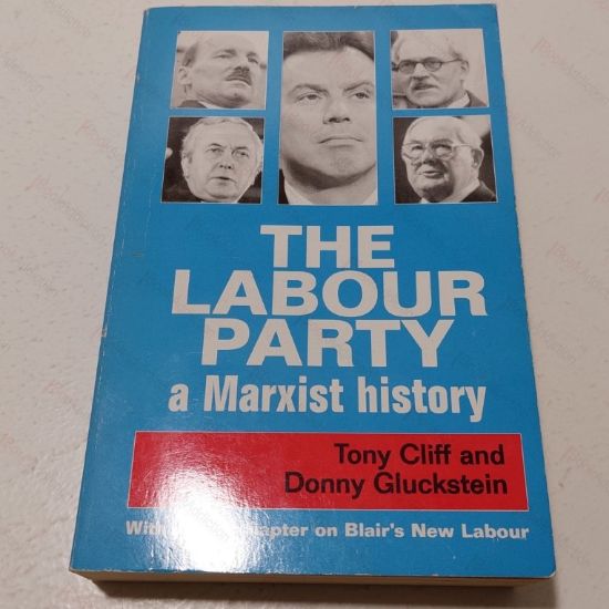 Picture of The Labour Party: A Marxist History
