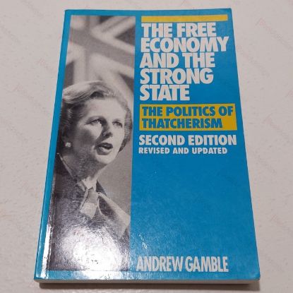 Picture of The Free Economy and the Strong State : The Politics of Thatcherism