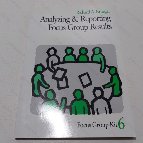 Picture of Analyzing and Reporting Focus Group Results (Focus Group Kit)