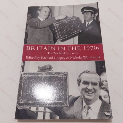 Picture of Britain in the 1970s : The Troubled Economy