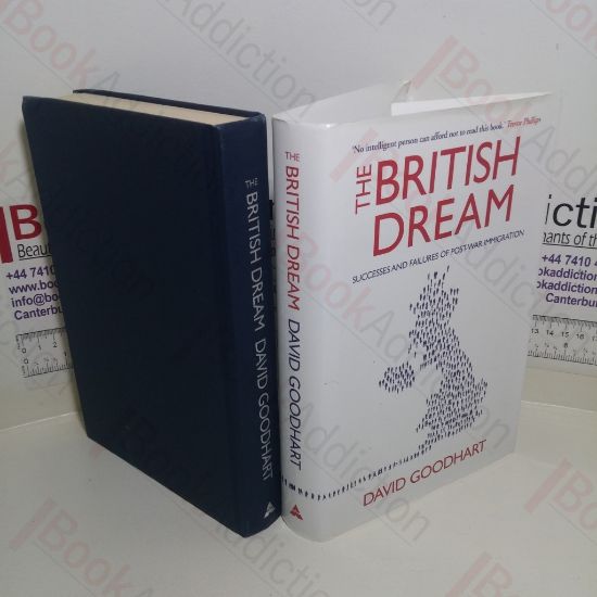 Picture of The British Dream: Successes and Failures of Post-War Immigration