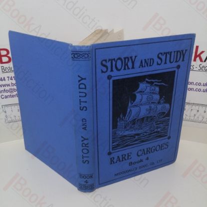 Picture of Rare Cargos (Story and Study, Book 4)