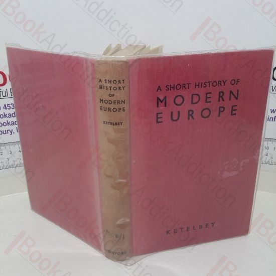 Picture of A Short History of Modern Europe: From 1789 to the Present Day