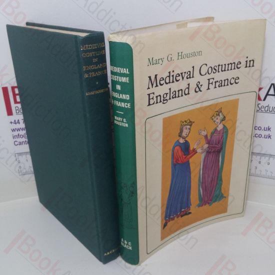 Picture of Medieval Costume in England and France: The 13th, 14th and 15th Centuries