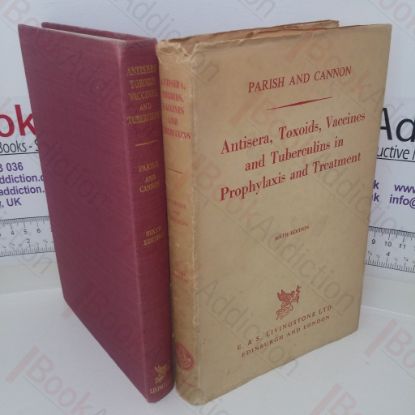 Picture of Antisera, Toxoids, Vaccines and Tuberculins in Prophylaxis and Treatment