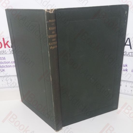 Picture of Three Letters And An Essay On Literature: By John Ruskin, 1836-1841: Found in His Tutor's Desk.