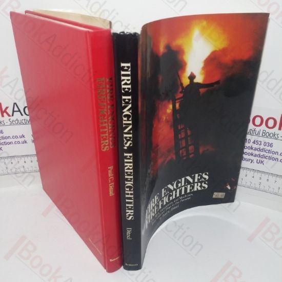 Picture of Fire Engines, Firefighters: The Men, Equipment, and Machines from Colonial Days to the Present