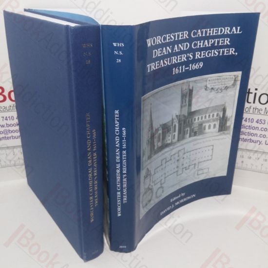Picture of Worcester Cathedral Dean and Chapter Treasurer's Register, 1611-1669 (Worcestershire Historical Society, New Series, Volume 28)