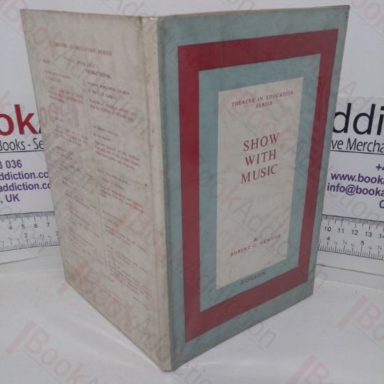 Picture of Show with Music: An Approach to the Practice of Musical Documentary (Theatre in Education series)