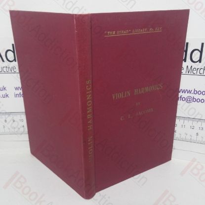 Picture of Violin Harmonics: What They are and How to Play Them - A Monograph