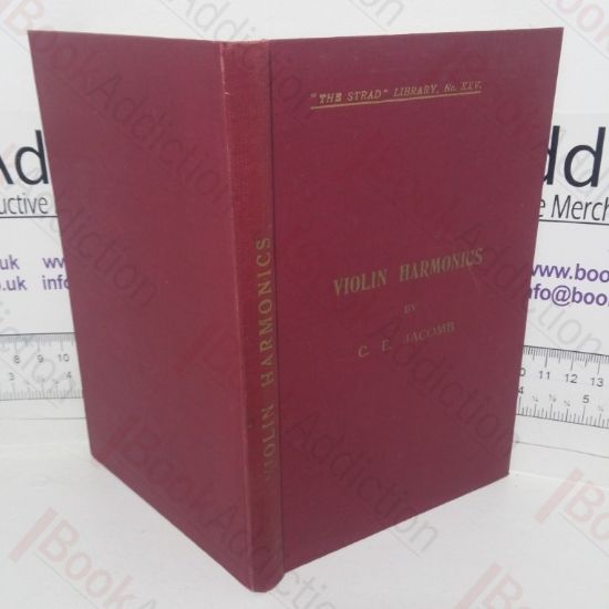 Picture of Violin Harmonics: What They are and How to Play Them - A Monograph