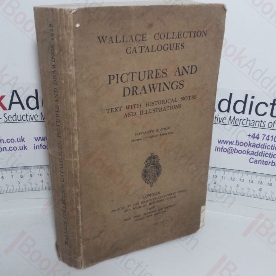 Picture of The Wallace Collection Catalogue: Pictures and Drawings - Text with Historical Notes and Illustrations
