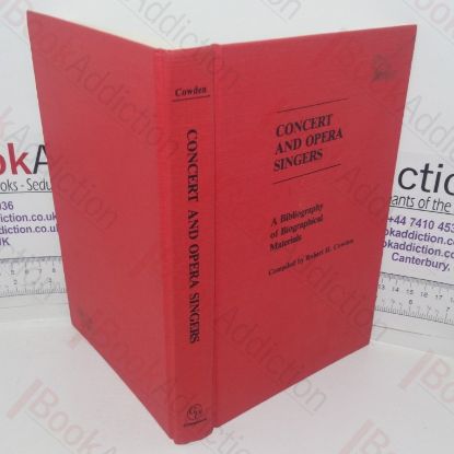 Picture of Concert and Opera Singers: A Bibliography of Biographical Materials