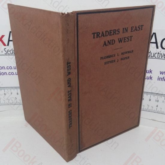 Picture of Traders in East and West: Some Aspects of Trade in the Seventeenth and Eighteenth Centuries (Texts for Student; No. 37)