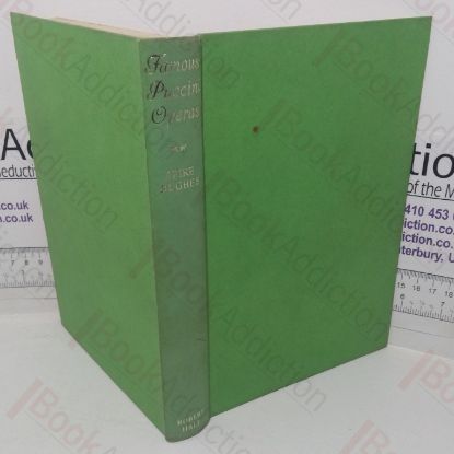 Picture of Famous Puccini Operas: An Analytical Guide for the Opera-goer and Armchair Listener