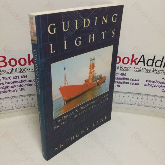 Picture of Guiding Lights: The Design and Development of the British Lightship from 1732