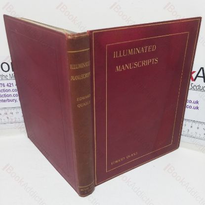 Picture of Illuminated Manuscripts: Their Origin, History and Characteristics