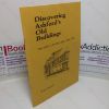 Picture of Discovering Ashford's Old Buildings: The Town Centre Area, 1400-1700