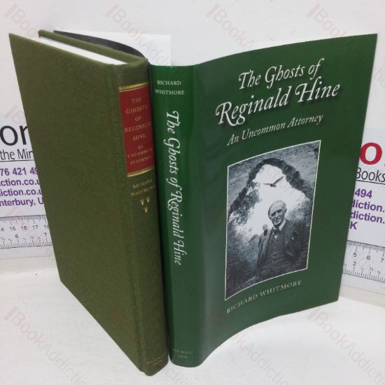 Picture of The Ghosts of Reginald Hine: An Uncommon Attorney (Signed)