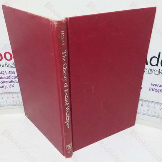 Picture of The Charity of Richard Whittington: A History of the Trust Administered by the Mercers' Company, 1424-1966