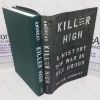 Picture of Killer High: A History of War in Six Drugs
