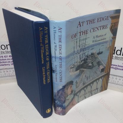 Picture of At the Edge of the Centre: A History of Williamstown