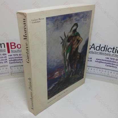 Picture of Gustave Moreau: Symboliste (Exhibition Catalogue, Kunsthaus Zurich, DE; 14 Mar - 25 May 1986)