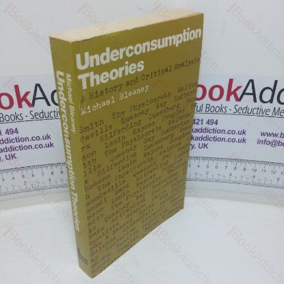 Picture of Underconsumption Theories: A History and Critical Analysis