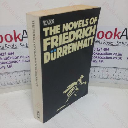 Picture of The Novels of Friedrich Durrenmatt: The Judge and His Hangman / The Quarry / The Pledge / A Dangerous Game / Once a Greek