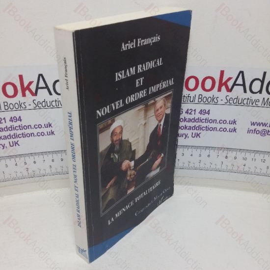 Picture of Islam Radical et Nouvel Ordre Impérial : La Menace Totalitaire
