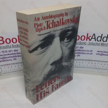 Picture of Tchaikovsky - Letters to His Family: An Autobiography