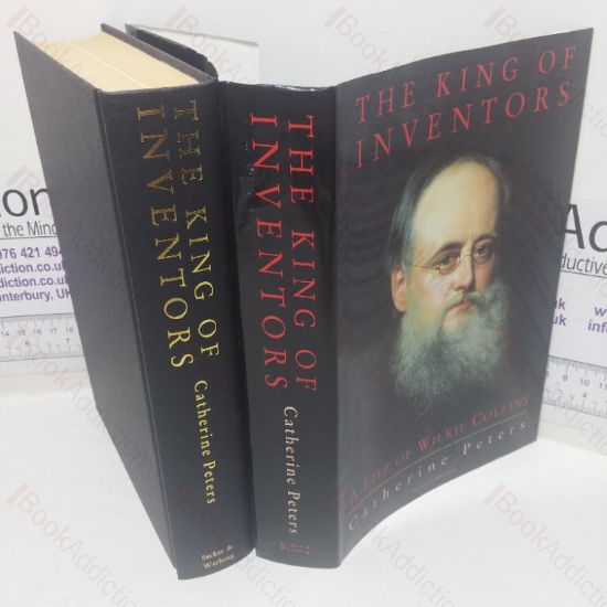 Picture of The King of Inventors: Life of Wilkie Collins
