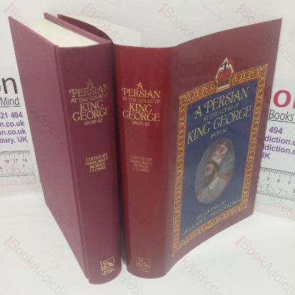 Picture of A Persian at the Court of King George, 1809-1810: The Journal of Mirza Abul Hassan Khan