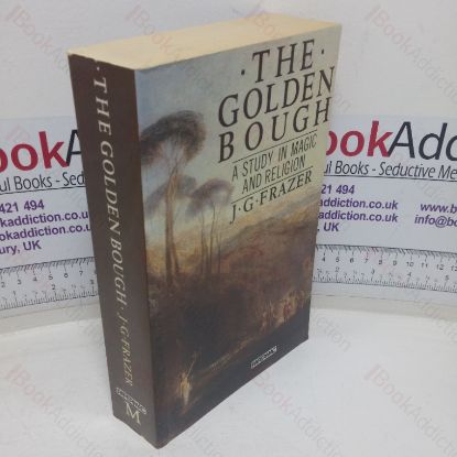 Picture of The Golden Bough: A Study in Magic and Religion