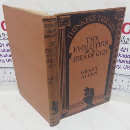 Picture of The Evolution of the Idea of God (The Thinker's Library series, No. 18)