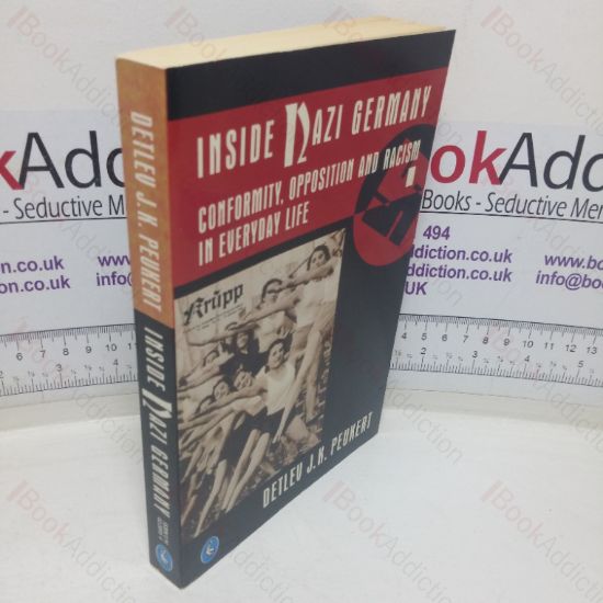 Picture of Inside Nazi Germany: Conformity, Opposition and Racism in Everyday Life